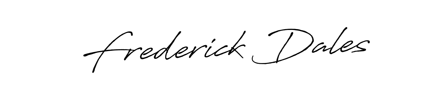 Design your own signature with our free online signature maker. With this signature software, you can create a handwritten (Antro_Vectra_Bolder) signature for name Frederick Dales. Frederick Dales signature style 7 images and pictures png