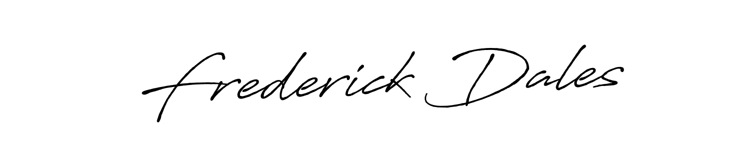 Design your own signature with our free online signature maker. With this signature software, you can create a handwritten (Antro_Vectra_Bolder) signature for name Frederick Dales. Frederick Dales signature style 7 images and pictures png