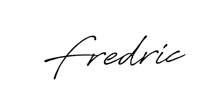Also we have Fredric name is the best signature style. Create professional handwritten signature collection using Antro_Vectra_Bolder autograph style. Fredric signature style 7 images and pictures png