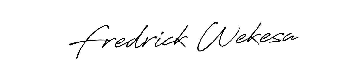 You should practise on your own different ways (Antro_Vectra_Bolder) to write your name (Fredrick Wekesa) in signature. don't let someone else do it for you. Fredrick Wekesa signature style 7 images and pictures png