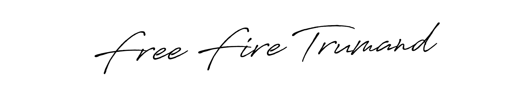 Make a beautiful signature design for name Free Fire Trumand. With this signature (Antro_Vectra_Bolder) style, you can create a handwritten signature for free. Free Fire Trumand signature style 7 images and pictures png