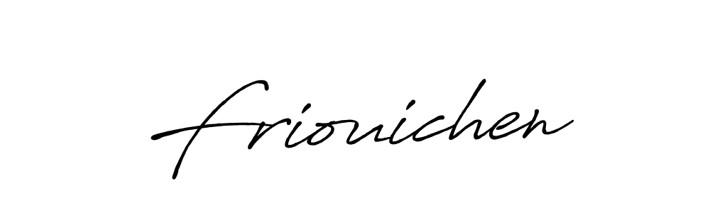 Friouichen stylish signature style. Best Handwritten Sign (Antro_Vectra_Bolder) for my name. Handwritten Signature Collection Ideas for my name Friouichen. Friouichen signature style 7 images and pictures png