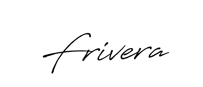 if you are searching for the best signature style for your name Frivera. so please give up your signature search. here we have designed multiple signature styles  using Antro_Vectra_Bolder. Frivera signature style 7 images and pictures png