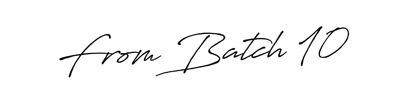 How to Draw From Batch 10 signature style? Antro_Vectra_Bolder is a latest design signature styles for name From Batch 10. From Batch 10 signature style 7 images and pictures png