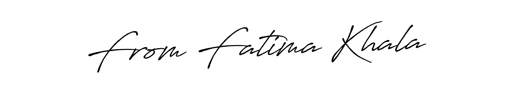 How to make From Fatima Khala name signature. Use Antro_Vectra_Bolder style for creating short signs online. This is the latest handwritten sign. From Fatima Khala signature style 7 images and pictures png