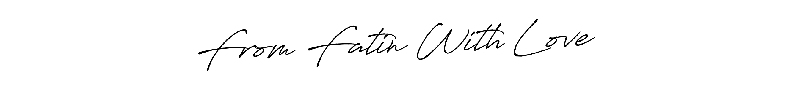 Use a signature maker to create a handwritten signature online. With this signature software, you can design (Antro_Vectra_Bolder) your own signature for name From Fatin With Love ❤️. From Fatin With Love ❤️ signature style 7 images and pictures png