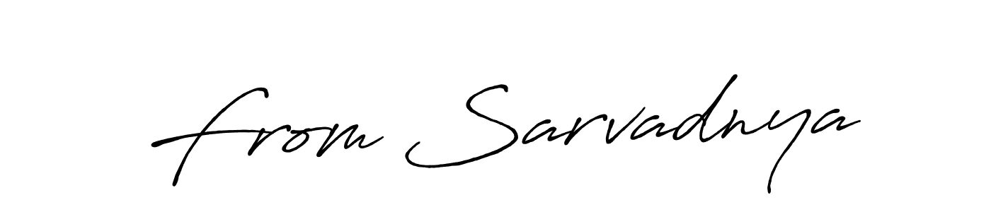 Also You can easily find your signature by using the search form. We will create From Sarvadnya name handwritten signature images for you free of cost using Antro_Vectra_Bolder sign style. From Sarvadnya signature style 7 images and pictures png