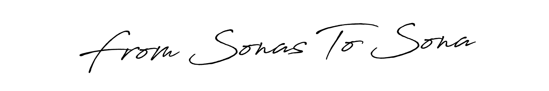 You can use this online signature creator to create a handwritten signature for the name From Sonas To Sona. This is the best online autograph maker. From Sonas To Sona signature style 7 images and pictures png