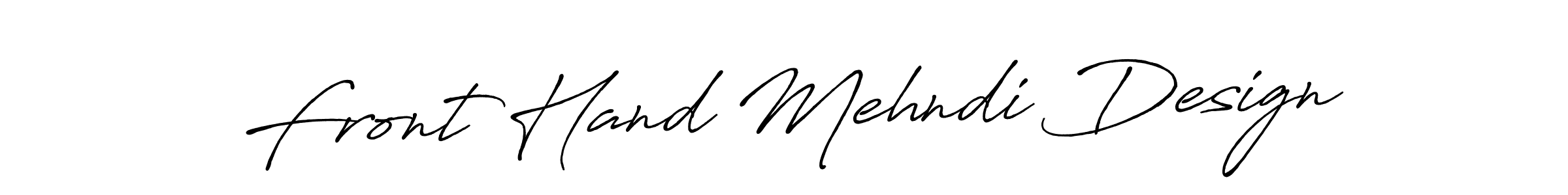 Make a beautiful signature design for name Front Hand Mehndi Design. With this signature (Antro_Vectra_Bolder) style, you can create a handwritten signature for free. Front Hand Mehndi Design signature style 7 images and pictures png