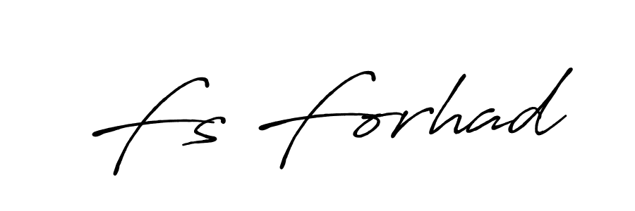 Use a signature maker to create a handwritten signature online. With this signature software, you can design (Antro_Vectra_Bolder) your own signature for name Fs Forhad. Fs Forhad signature style 7 images and pictures png