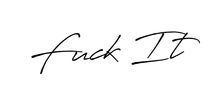 Best and Professional Signature Style for Fuck It. Antro_Vectra_Bolder Best Signature Style Collection. Fuck It signature style 7 images and pictures png
