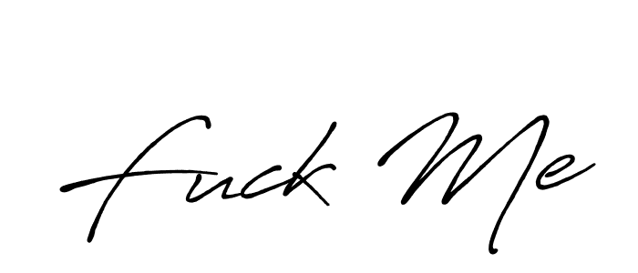 Use a signature maker to create a handwritten signature online. With this signature software, you can design (Antro_Vectra_Bolder) your own signature for name Fuck Me. Fuck Me signature style 7 images and pictures png