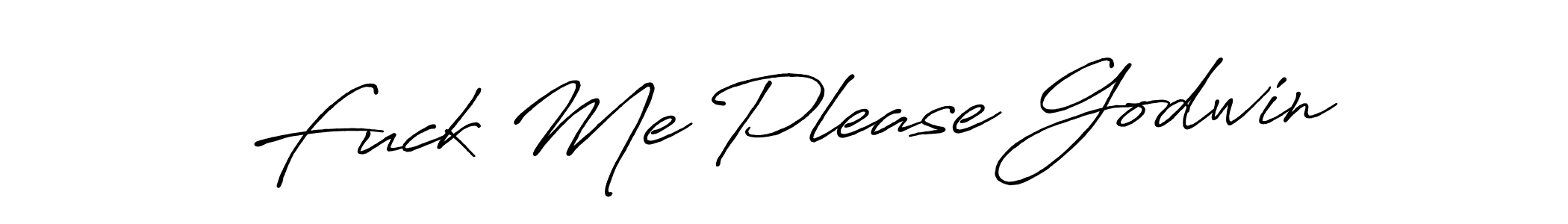 Create a beautiful signature design for name Fuck Me Please Godwin. With this signature (Antro_Vectra_Bolder) fonts, you can make a handwritten signature for free. Fuck Me Please Godwin signature style 7 images and pictures png