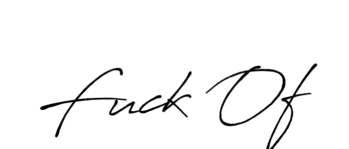Use a signature maker to create a handwritten signature online. With this signature software, you can design (Antro_Vectra_Bolder) your own signature for name Fuck Of. Fuck Of signature style 7 images and pictures png