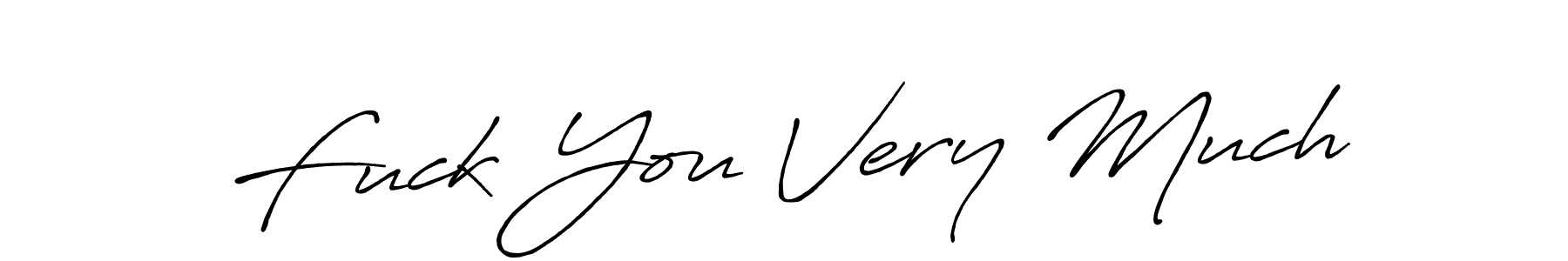 How to Draw Fuck You Very Much signature style? Antro_Vectra_Bolder is a latest design signature styles for name Fuck You Very Much. Fuck You Very Much signature style 7 images and pictures png