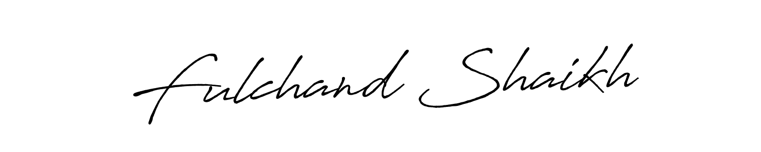 How to make Fulchand Shaikh name signature. Use Antro_Vectra_Bolder style for creating short signs online. This is the latest handwritten sign. Fulchand Shaikh signature style 7 images and pictures png