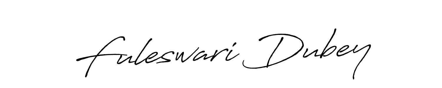 Make a beautiful signature design for name Fuleswari Dubey. With this signature (Antro_Vectra_Bolder) style, you can create a handwritten signature for free. Fuleswari Dubey signature style 7 images and pictures png