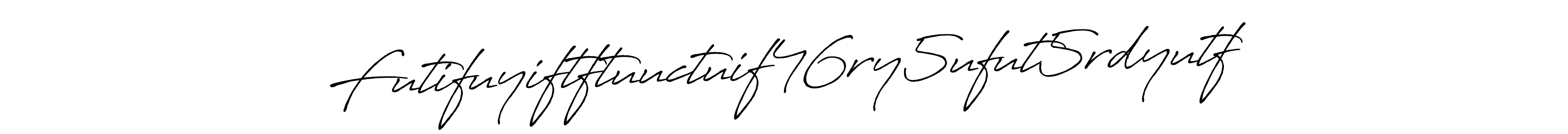 Best and Professional Signature Style for Futifuyiftftuuctuif46ry5ufut5rdyutf. Antro_Vectra_Bolder Best Signature Style Collection. Futifuyiftftuuctuif46ry5ufut5rdyutf signature style 7 images and pictures png