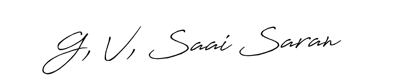 How to make G, V, Saai Saran name signature. Use Antro_Vectra_Bolder style for creating short signs online. This is the latest handwritten sign. G, V, Saai Saran signature style 7 images and pictures png