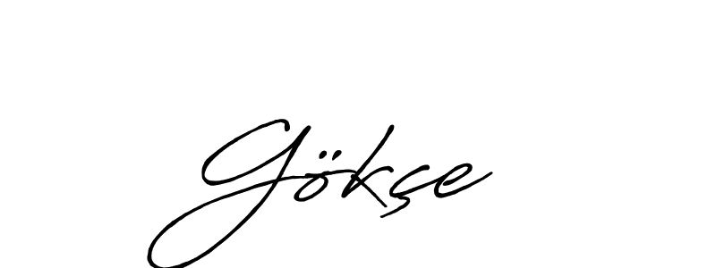 Gökçe  stylish signature style. Best Handwritten Sign (Antro_Vectra_Bolder) for my name. Handwritten Signature Collection Ideas for my name Gökçe . Gökçe  signature style 7 images and pictures png