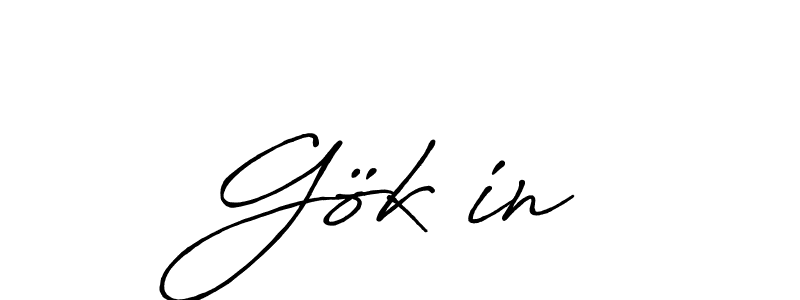 Gökşin stylish signature style. Best Handwritten Sign (Antro_Vectra_Bolder) for my name. Handwritten Signature Collection Ideas for my name Gökşin. Gökşin signature style 7 images and pictures png