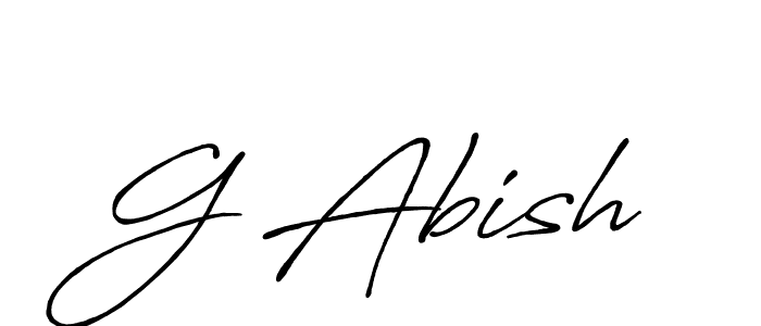 You should practise on your own different ways (Antro_Vectra_Bolder) to write your name (G Abish) in signature. don't let someone else do it for you. G Abish signature style 7 images and pictures png