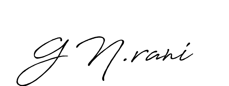 Design your own signature with our free online signature maker. With this signature software, you can create a handwritten (Antro_Vectra_Bolder) signature for name G N.rani. G N.rani signature style 7 images and pictures png