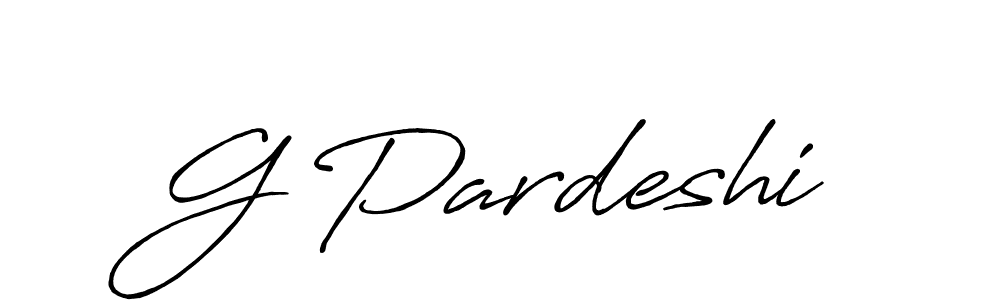 You should practise on your own different ways (Antro_Vectra_Bolder) to write your name (G Pardeshi) in signature. don't let someone else do it for you. G Pardeshi signature style 7 images and pictures png