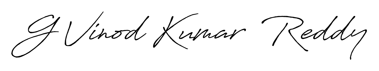 Get an exclusive digital autograph for G Vinod Kumar  Reddy. The Antro_Vectra_Bolder typeface captures the charm of real penmanship on paper. G Vinod Kumar  Reddy signature style 7 images and pictures png