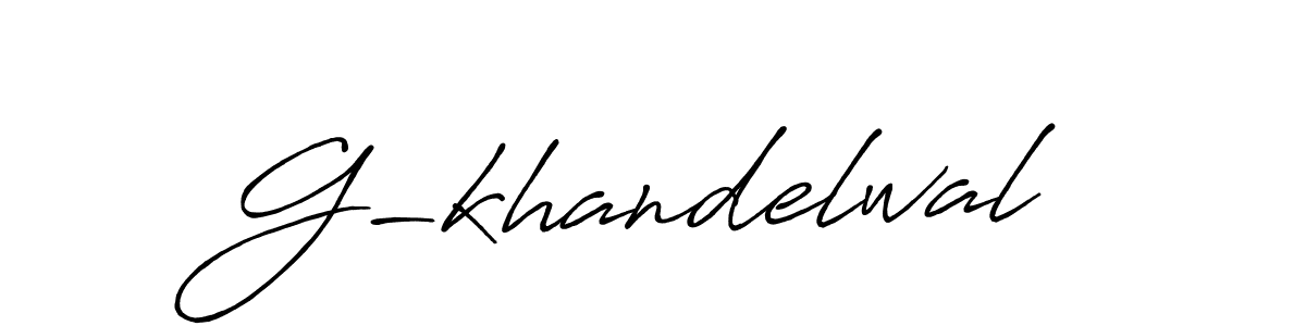 Make a short G-khandelwal signature style. Manage your documents anywhere anytime using Antro_Vectra_Bolder. Create and add eSignatures, submit forms, share and send files easily. G-khandelwal signature style 7 images and pictures png