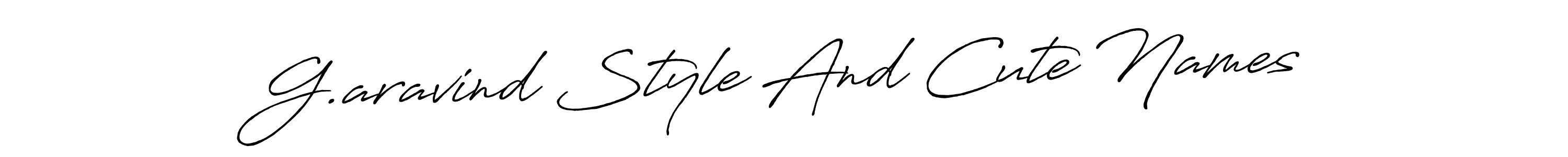 Similarly Antro_Vectra_Bolder is the best handwritten signature design. Signature creator online .You can use it as an online autograph creator for name G.aravind Style And Cute Names. G.aravind Style And Cute Names signature style 7 images and pictures png