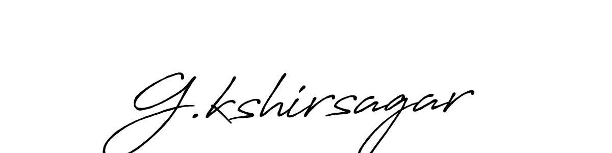 Also we have G.kshirsagar name is the best signature style. Create professional handwritten signature collection using Antro_Vectra_Bolder autograph style. G.kshirsagar signature style 7 images and pictures png