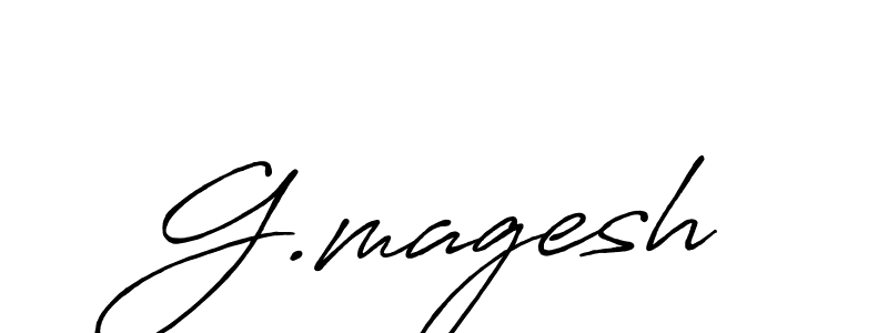 How to make G.magesh name signature. Use Antro_Vectra_Bolder style for creating short signs online. This is the latest handwritten sign. G.magesh signature style 7 images and pictures png