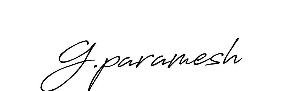 G.paramesh stylish signature style. Best Handwritten Sign (Antro_Vectra_Bolder) for my name. Handwritten Signature Collection Ideas for my name G.paramesh. G.paramesh signature style 7 images and pictures png