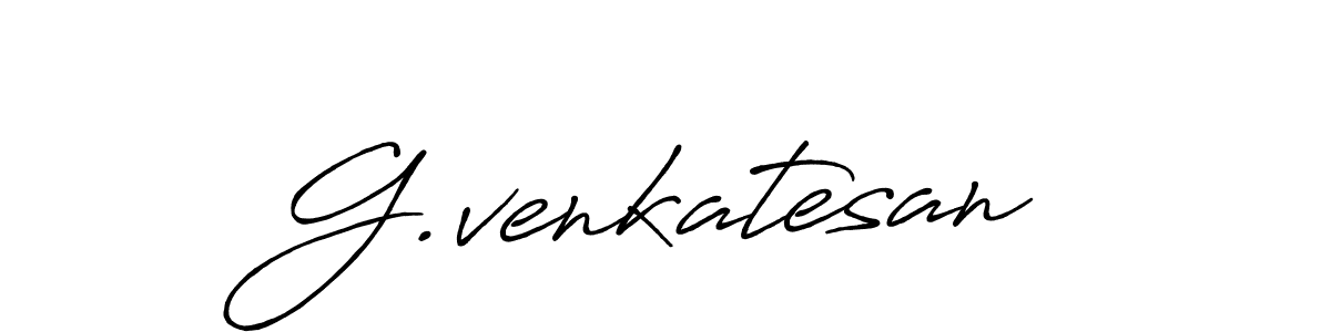 Design your own signature with our free online signature maker. With this signature software, you can create a handwritten (Antro_Vectra_Bolder) signature for name G.venkatesan. G.venkatesan signature style 7 images and pictures png