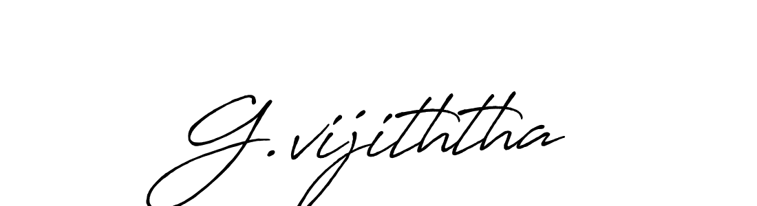 Design your own signature with our free online signature maker. With this signature software, you can create a handwritten (Antro_Vectra_Bolder) signature for name G.vijiththa. G.vijiththa signature style 7 images and pictures png