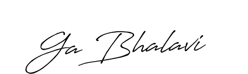 Design your own signature with our free online signature maker. With this signature software, you can create a handwritten (Antro_Vectra_Bolder) signature for name Ga Bhalavi. Ga Bhalavi signature style 7 images and pictures png