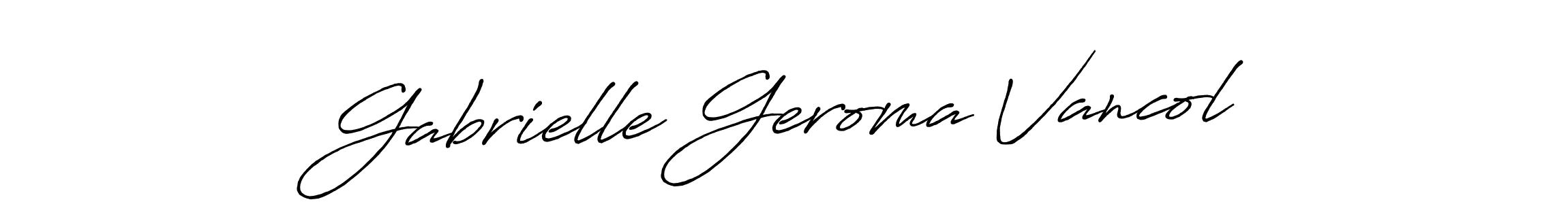 Make a beautiful signature design for name Gabrielle Geroma Vancol. Use this online signature maker to create a handwritten signature for free. Gabrielle Geroma Vancol signature style 7 images and pictures png