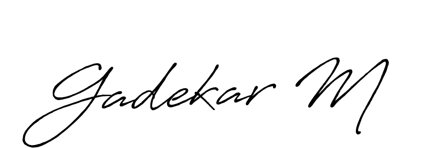 How to make Gadekar M signature? Antro_Vectra_Bolder is a professional autograph style. Create handwritten signature for Gadekar M name. Gadekar M signature style 7 images and pictures png