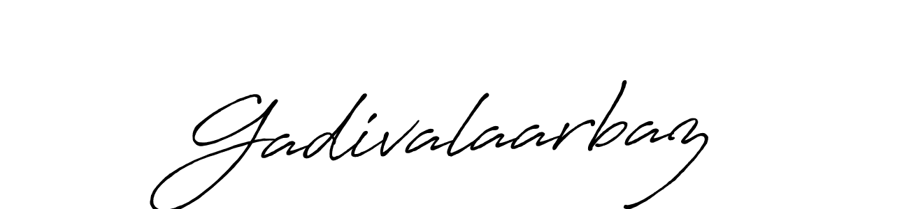 Use a signature maker to create a handwritten signature online. With this signature software, you can design (Antro_Vectra_Bolder) your own signature for name Gadivalaarbaz. Gadivalaarbaz signature style 7 images and pictures png