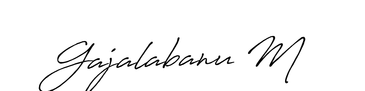 if you are searching for the best signature style for your name Gajalabanu M. so please give up your signature search. here we have designed multiple signature styles  using Antro_Vectra_Bolder. Gajalabanu M signature style 7 images and pictures png