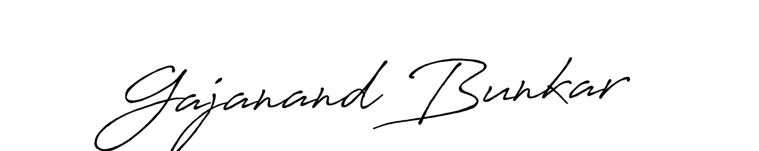 You should practise on your own different ways (Antro_Vectra_Bolder) to write your name (Gajanand Bunkar) in signature. don't let someone else do it for you. Gajanand Bunkar signature style 7 images and pictures png