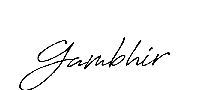 Once you've used our free online signature maker to create your best signature Antro_Vectra_Bolder style, it's time to enjoy all of the benefits that Gambhir name signing documents. Gambhir signature style 7 images and pictures png