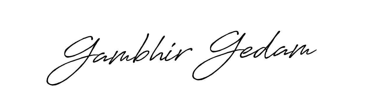 It looks lik you need a new signature style for name Gambhir Gedam. Design unique handwritten (Antro_Vectra_Bolder) signature with our free signature maker in just a few clicks. Gambhir Gedam signature style 7 images and pictures png