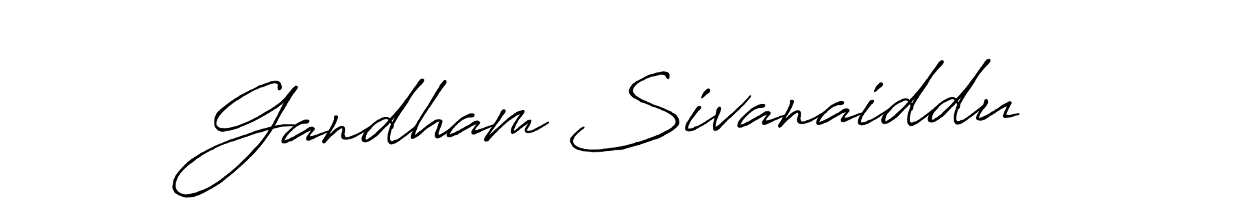 You should practise on your own different ways (Antro_Vectra_Bolder) to write your name (Gandham Sivanaiddu) in signature. don't let someone else do it for you. Gandham Sivanaiddu signature style 7 images and pictures png