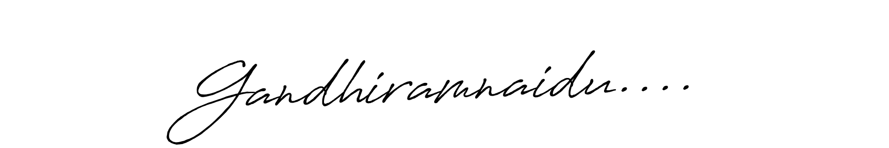How to make Gandhiramnaidu.... signature? Antro_Vectra_Bolder is a professional autograph style. Create handwritten signature for Gandhiramnaidu.... name. Gandhiramnaidu.... signature style 7 images and pictures png