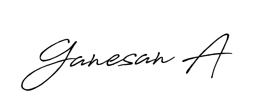 Also You can easily find your signature by using the search form. We will create Ganesan A name handwritten signature images for you free of cost using Antro_Vectra_Bolder sign style. Ganesan A signature style 7 images and pictures png