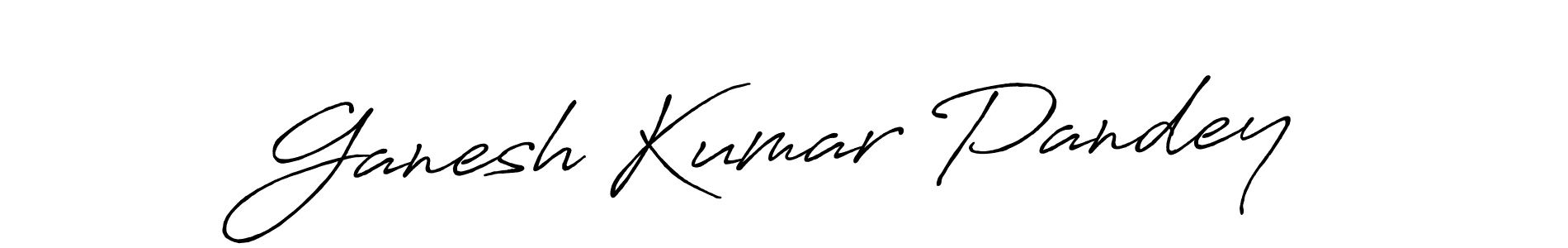 You should practise on your own different ways (Antro_Vectra_Bolder) to write your name (Ganesh Kumar Pandey) in signature. don't let someone else do it for you. Ganesh Kumar Pandey signature style 7 images and pictures png