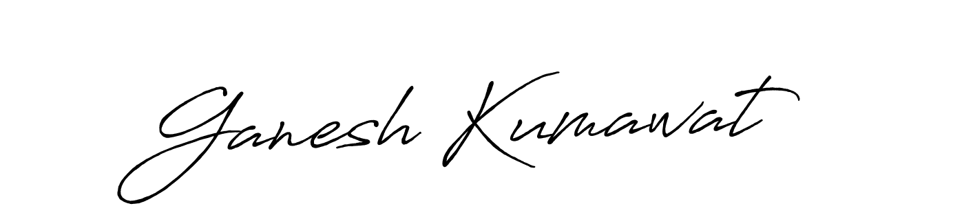 You should practise on your own different ways (Antro_Vectra_Bolder) to write your name (Ganesh Kumawat) in signature. don't let someone else do it for you. Ganesh Kumawat signature style 7 images and pictures png