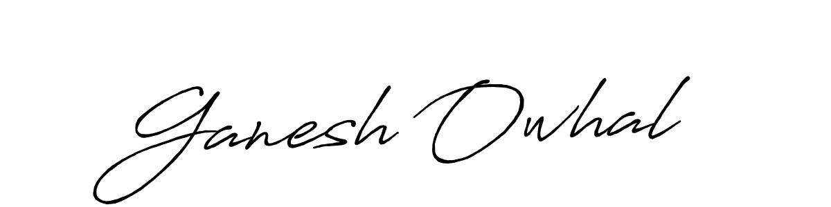 Also we have Ganesh Owhal name is the best signature style. Create professional handwritten signature collection using Antro_Vectra_Bolder autograph style. Ganesh Owhal signature style 7 images and pictures png
